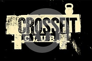 Crossfit Club typographical vintage grunge style poster. Retro vector illustration. photo